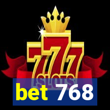 bet 768